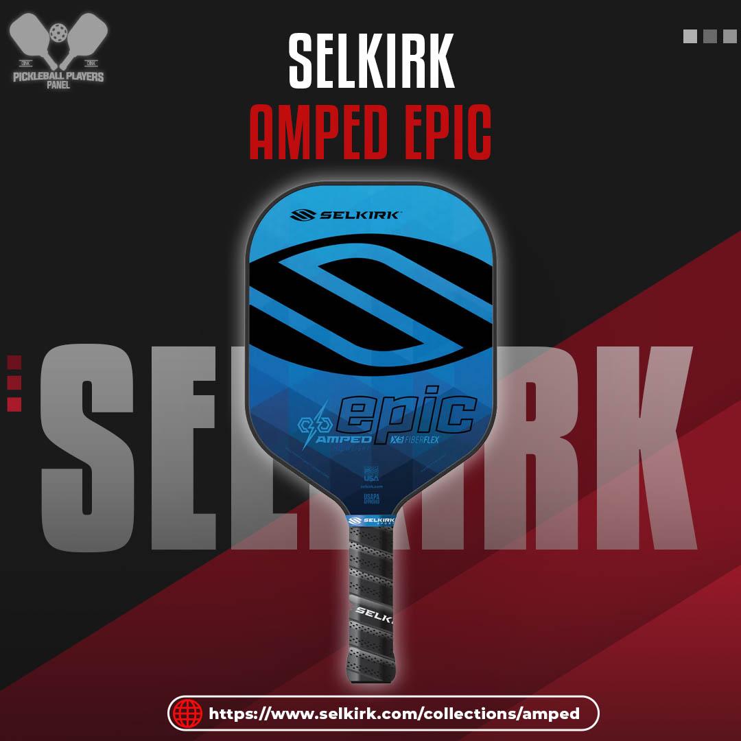 Selkirk Amped Epic