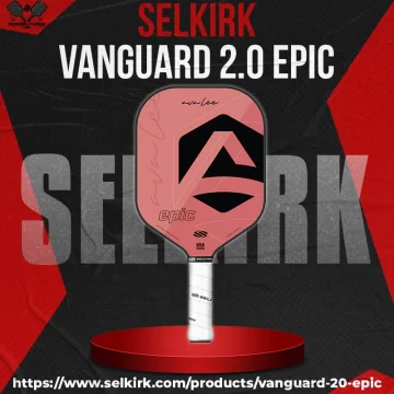 Selkirk Vanguard 2.0 Epic