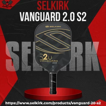 Selkirk Vanguard 2.0 S2