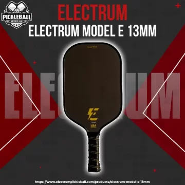 Electrum Model E 13mm – Pickleball Paddle