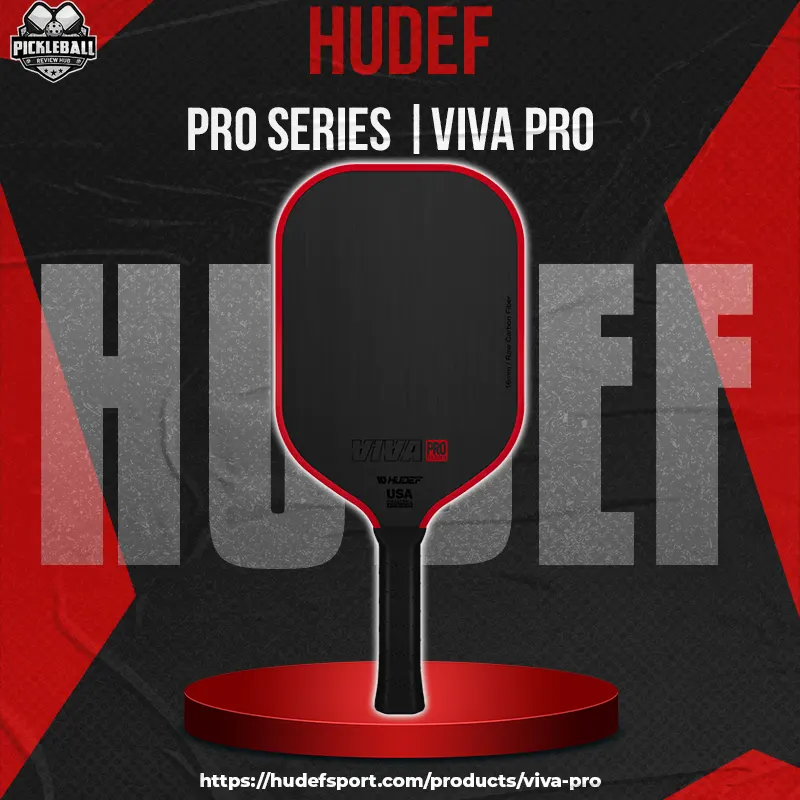 Hudef- Pro Series – Viva Pro Pickleball Paddle