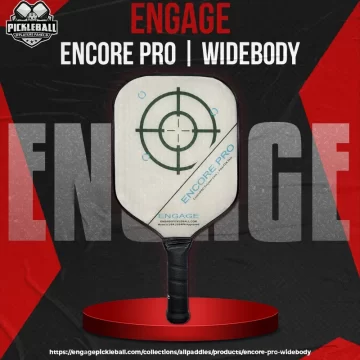 Engage – Engage Series – Encore Pro – Widebody – Pickleball Paddle