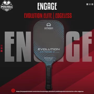 Engage – Engage Series – Evolution Elite – Edgeless – Pickleball Paddle