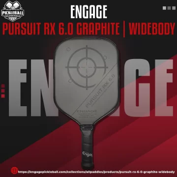 Engage – Engage Series – Pursuit RX 6.0 Graphite – Widebody – Pickleball Paddle