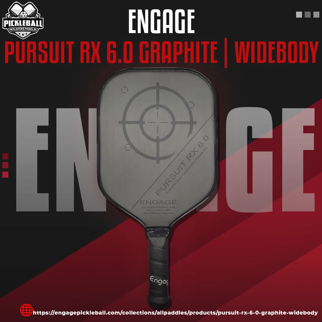 Engage – Engage Series – Pursuit RX 6.0 Graphite – Widebody – Pickleball Paddle