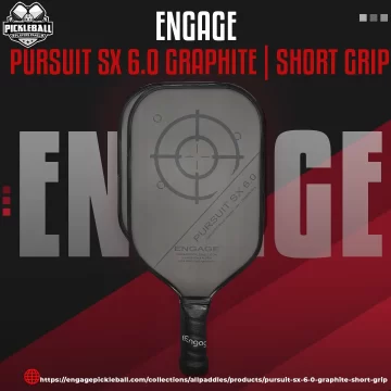 Engage – Engage Series – Pursuit SX 6.0 Graphite – Short Grip – Pickleball Paddle