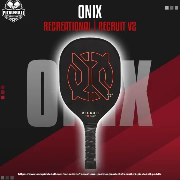 Onix Recruit V2 Pickleball Paddle