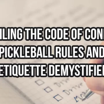 Pickleball Rules and Etiquette Demystified