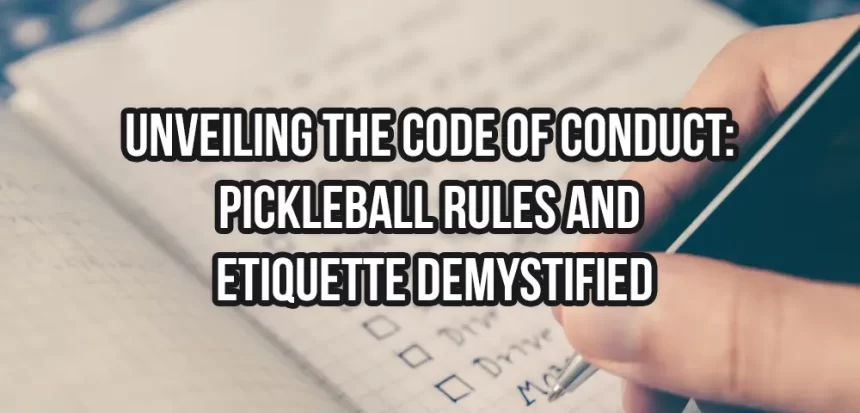 Pickleball Rules and Etiquette Demystified