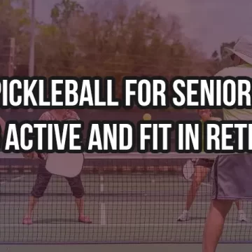 Pickleball for Seniors