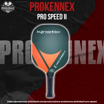 Prokennex Pro Speed II Pickleball Paddle