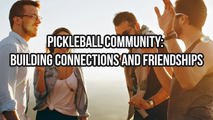 Pickleball Community