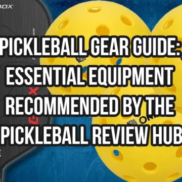 Pickleball Gear Guide