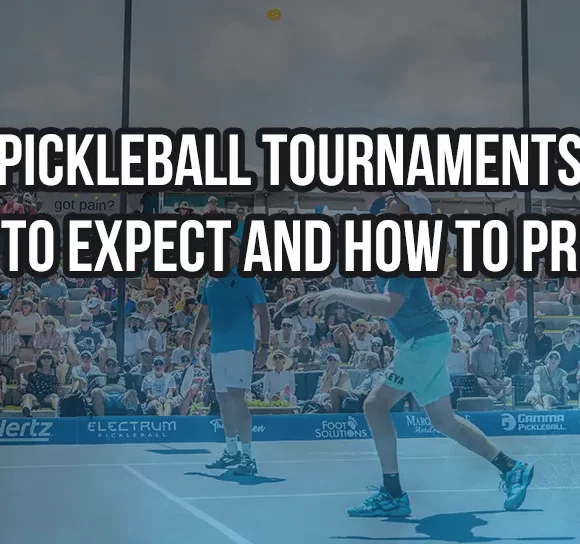 Pickleball Tournaments